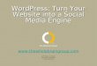 WordPress: Turn Your Website Into a Social Media Engine