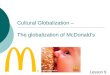 Lesson 10 - Cultural Globalization (McDonald's)