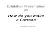 Kierra-Cartoon exhibition presentation
