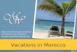 Vacations in morocco