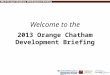 2013 Orange-Chatham Development Briefing
