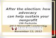 Advocacy after elections - UW Parkside, 11-13-12