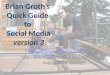 Brian groth’s quick guide to social media   v3
