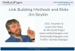 Link Building - Methods, Risks, and Results