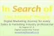 In search of 'Like Minded' people - Digital Marketing Journey for every Sales & Marketing Industry Professional