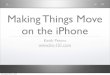 Making things Move on the iPhone