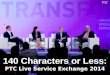 140 Characters or Less: PTC Live Service Exchange 2014