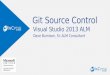 Chicago alm user group   visual studio 2013 alm - git source control