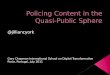Who Owns Your Content?  Best Practices for Navigating the Quasi-Public Sphere