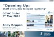 Opening up -staff attitudes to open learning