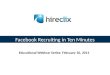 Facebook recruiting in ten minutes - HireClix Recruitment Ad Agency