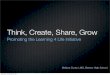 Think, Create, Share, Grow: Promoting the Learning 4 Life Initiative