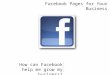 Facebook for Your Business
