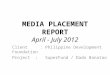 Media placement report PhilDev/Dado Banatao/SuperFund April to July 2012 (v12512.cv)