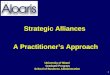 Strategic Alliances A Practitioners Approach