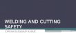Welding and cutting safety