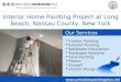 Interior Home Painting Project at Long Beach, Nassau County, New York
