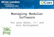 Managing modular software for your nu get, c++ and java development