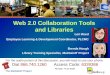 Web 2.0 Collaboration Tools in Libraries