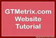 GTMetrix.com Website Tutorial
