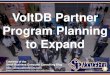 VoltDB Partner Program Planning to Expand (Slides)