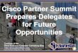 Cisco Partner Summit Prepares Delegates for Future Opportunities (Slides)