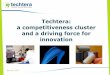 Techtera, the cluster for innovation