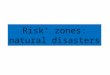 Risk’ zones