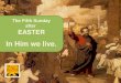 Easter 5 In Him we live