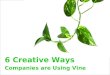 6 Creative Ways Companies Are Using Vine
