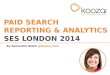 Paid Search Analytics - SES London 2014