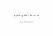 Building Web Services
