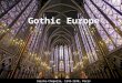 Lecture, Gothic Europe