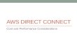 AWS Direct Connect: Cost and Performance Considerations