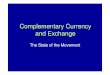 Thomas h. greco jr.   complementary currency and exchange - the state of movement