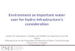 Environment as important water use for hydro-infrastructure's consideration