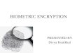 Biometric encryption