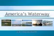 Introduction to Americas Waterway, the Mississippi River