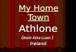 Athlone - My Home Town