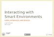 Interacting with Smart Environments - Ph.D. Thesis Presentation