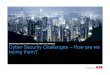 Cyber Security Challenges: how are we facing them?