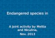 A joint activity   endangered species across europe