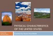 Physical characteristics of the United States power point