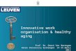 Innovative work organisation & healthy ageing