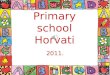 Primary school horvati croatia
