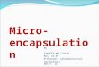 Microencapsulation by sandeep