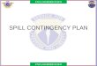 Spill contingency plan