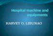Copy of hospital machine and equipments