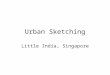 Urban sketching Little India