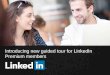 Introducing Guided Tour for LinkedIn Premium Members